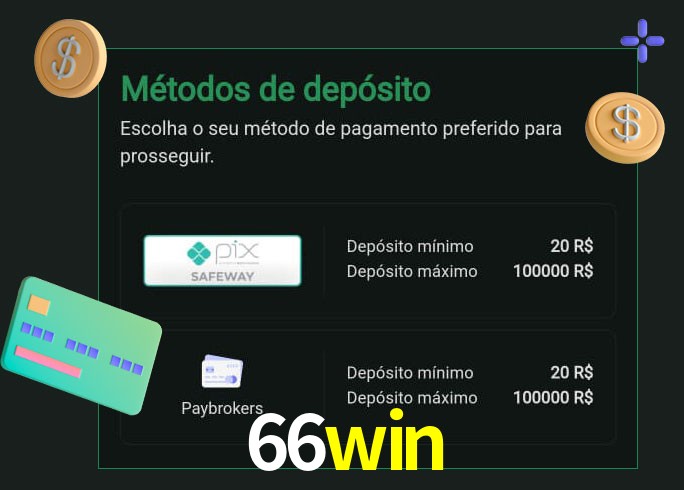 O cassino 66win oferece uma grande variedade de métodos de pagamento